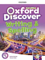 Oxford Discover 5: Writing and Spelling (2nd) - Barbara MacKay - kniha z kategorie Jazykové učebnice a slovníky