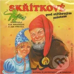 Skřítkové pod stříbrným městem - Renata Petříčková, Michal Vaněček - audiokniha z kategorie Pro děti