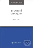 Efektivní obhajoba - Jakub Sivák - kniha z kategorie Humanitní a společenské vědy