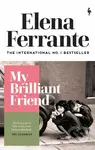My Brilliant Friend - Elena Ferrante - kniha z kategorie Společenská beletrie