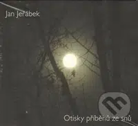 Otisky příběhů snů - Jan Jeřábek - audiokniha z kategorie Sborníky