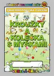 Kroužky a kolečka s myškami: Grafomotorická cvičení - kniha z kategorie 1. stupeň