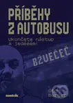 Příběhy z autobusu (Ukončete nástup a jedééém!) - Oto Burger - kniha z kategorie Beletrie