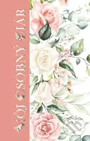 Môj osobný diár (nedatovaný) - Monika Wurm