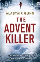 The Advent Killer - Alastair Gunn - kniha z kategorie Beletrie