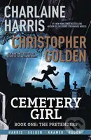 Cemetery Girl - Charlaine Harris, Christopher Golden - kniha z kategorie Komiksy