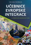 Učebnice evropské integrace (5. přepracované a aktualizované vydání) - kniha z kategorie Politologie a politika