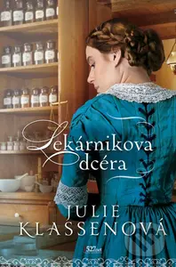 Lekárnikova dcéra - Julie Klassen - kniha z kategorie Společenská beletrie