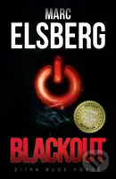 Blackout (Zítra bude pozdě) - Marc Elsberg - kniha z kategorie Thrillery