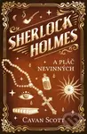 Sherlock Holmes a Pláč nevinných - Cavan Scott