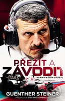 Přežít a závodit (Jeden rok šéfa stáje F1) - Guenther Steiner - kniha z kategorie Sport