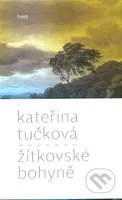 Žítkovské bohyně - Kateřina Tučková - kniha z kategorie Společenská beletrie