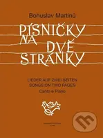Písničky na dvě stránky - Bohuslav Martinů - kniha z kategorie Hudba