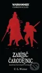 Zabíječ čarodějnic (Mathias Thulmann: Kniha III.) - C.L. Werner - kniha z kategorie Fantasy