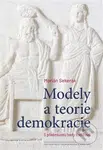 Modely a teorie demokracie - Marián Sekerák - kniha z kategorie Politologie a politika