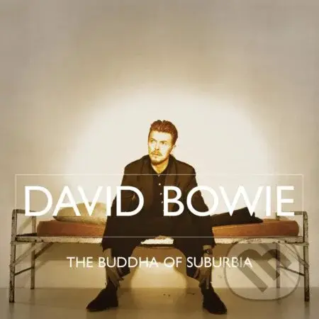 David Bowie: Buddha Of Suburbia (Remastered) - David Bowie