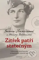 Zítřek patří statečným (Jediná žena, která bojovala ve francouzské cizinecké legii) - kniha z kategorie Společenská beletrie