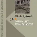 2. list Tesalonickým (Komentár NZ) - Mireia Ryšková - kniha z kategorie Knihy o Bibli