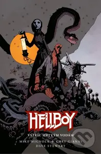 Hellboy: Vstříc mrtvým vodám - Mike Mignola - kniha z kategorie Komiksy