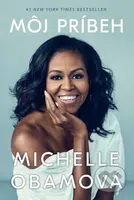 Môj príbeh - Michelle Obama - kniha z kategorie Motivace a seberozvoj