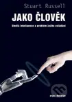Jako člověk (Umělá inteligence a problém ovládání) - kniha z kategorie Počítače a internet