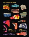 Look Of The Book - Peter Mendelsund, David J. Alworth - kniha z kategorie Design