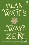 The Way of Zen - Alan Watts