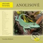 Anolisové - Veronika Holáňová - kniha z kategorie Teraristika