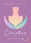 Christina 1 (Dvojčata zrozená jako světlo) - Bernadette von Dreien - kniha z kategorie Fantasy