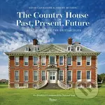 The Country House: Past, Present, Future (Great Houses of the British Isles) - kniha z kategorie Architektura