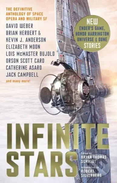 Infinite Stars - Robert Silverberg, David Weber, Jack Campbell a kol.