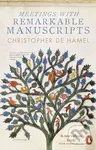 Meetings with Remarkable Manuscripts - Christopher de Hamel - kniha z kategorie Historie