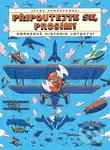 Připoutejte se, prosím! (Obrazová historie letectví) - Jacek Ambrozewski