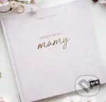 Pamätná kniha pre mamu (Príbeh mojej mamy)