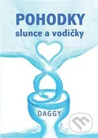Pohodky slunce a vodičky - Daggy, Daggy (Ilustrátor) - kniha z kategorie Poezie
