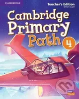 Cambridge Primary Path 4 (Teacher´s Edition) - Simon Cupit - kniha z kategorie Jazykové učebnice a slovníky