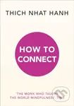 How to Connect - Thich Nhat Hanh - kniha z kategorie Ezoterika