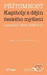 Přítomnost (Kapitoly z dějin českého myšlení o médiích 1918–1938 (IV.)) - kniha z kategorie Historie