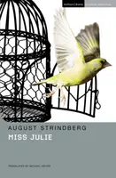 Miss Julie - August Strindberg