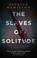 The Slaves of Solitude - Patrick Hamilton