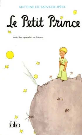 Le petit prince - Antoine de Saint-Exupéry