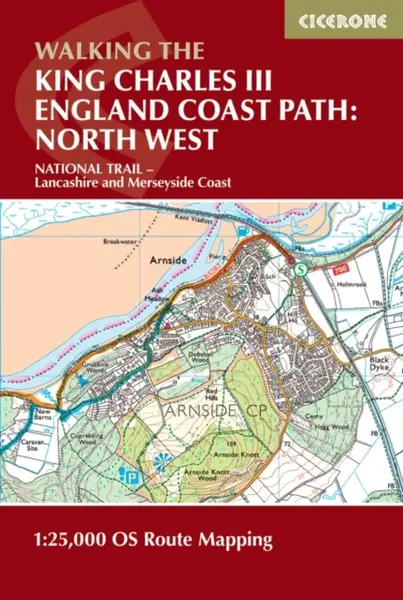Walking the King Charles III England Coast Path: North West - Lancashire and Merseyside Map Booklet - Ange Harker
