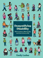 Demystifying Disability - Emily Ladau
