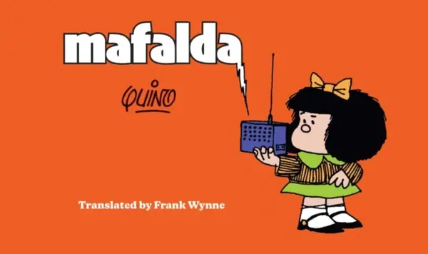 Mafalda - Frank Wynne, Quino