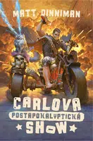 Carlova postapokalyptická show - Matt Dinniman - e-kniha