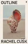 Outline (A Novel) - Rachel Cusk - kniha z kategorie Společenská beletrie