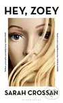 Hey, Zoey - Sarah Crossan - kniha z kategorie Společenská beletrie