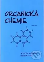 Organická chemie - Anna Janeczková, Pavel Klouda - kniha z kategorie Chemie