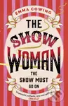 The Show Woman (A beautifully evoked historical novel about the first all female circus act) - kniha z kategorie Beletrie