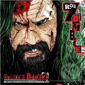 Rob Zombie: Hellbilly Deluxe 2 - Rob Zombie